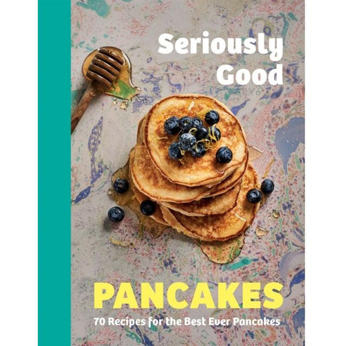 Seriously Good Pancakes